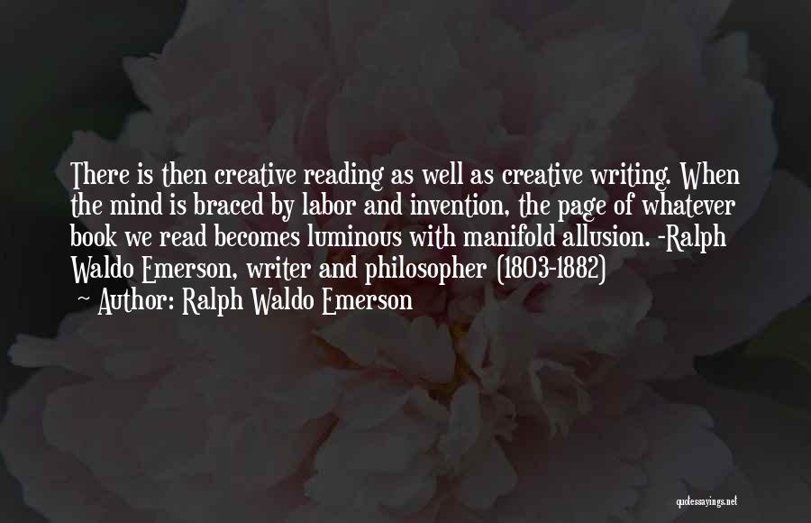 The Invention Of Writing Quotes By Ralph Waldo Emerson