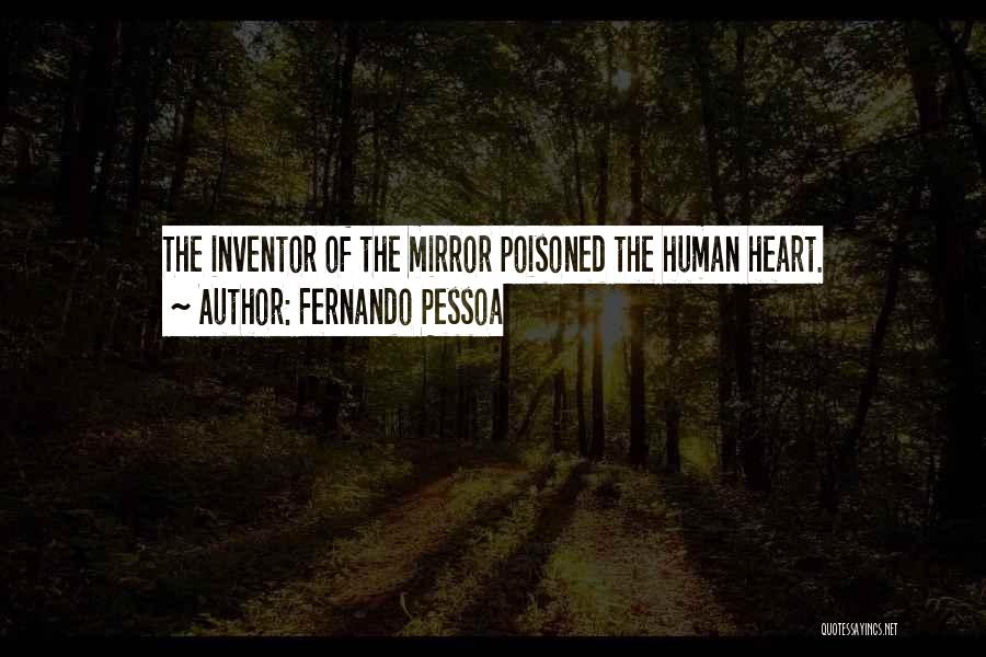 The Inventor Quotes By Fernando Pessoa