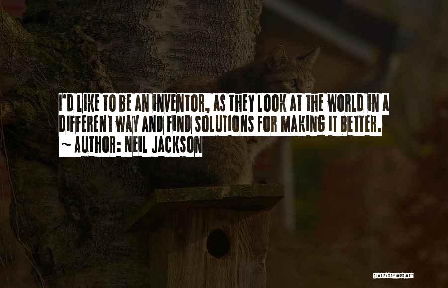 The Inventor Quotes By Neil Jackson