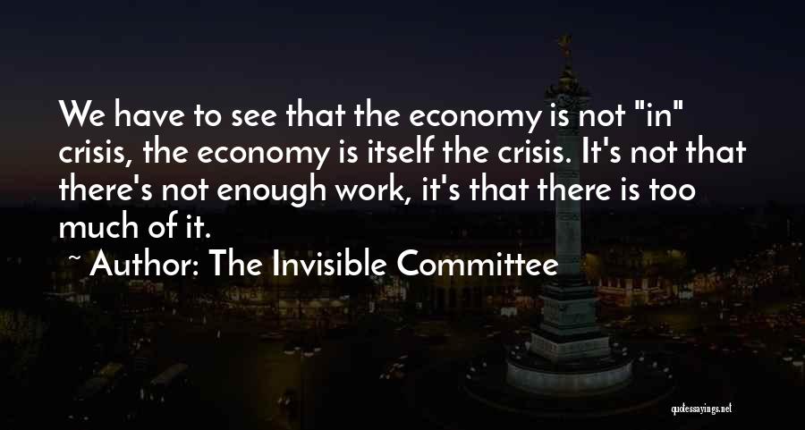 The Invisible Committee Quotes 76334