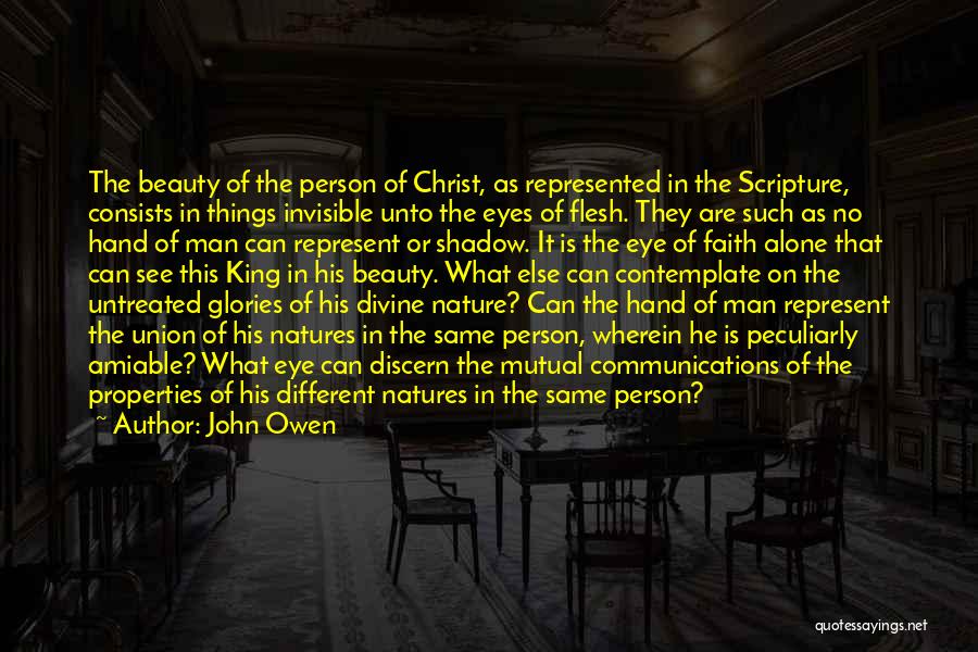 The Invisible Man Quotes By John Owen