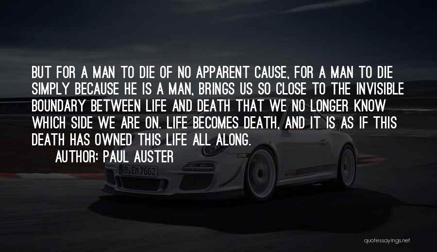 The Invisible Man Quotes By Paul Auster