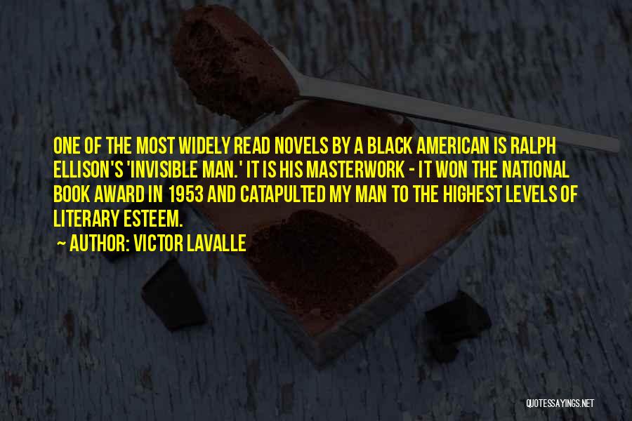 The Invisible Man Quotes By Victor LaValle