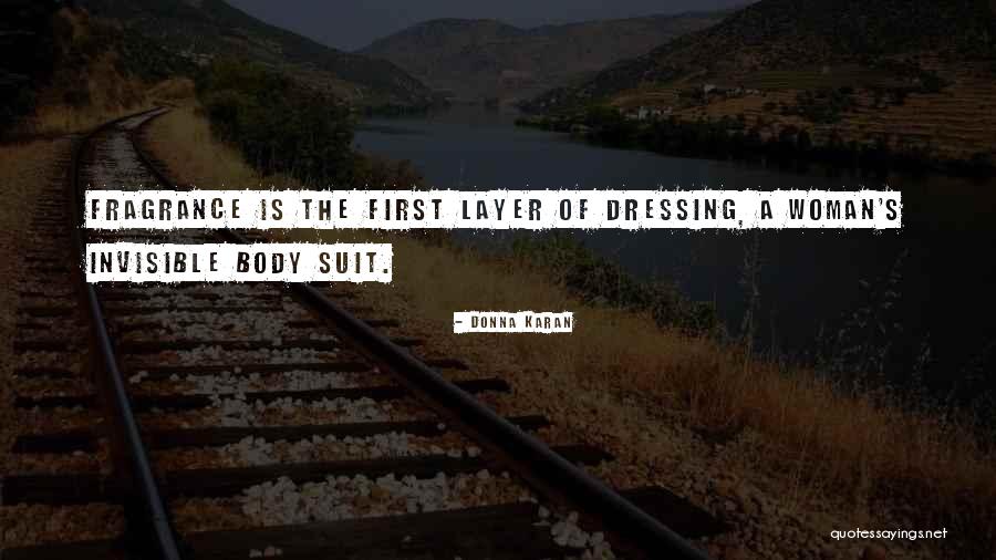 The Invisible Woman Quotes By Donna Karan The Invisible Woman Quotes By Donna Karan