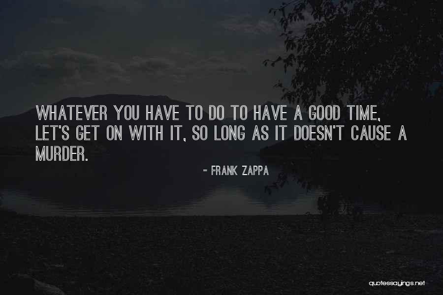 The Iron Daughter Quotes By Frank Zappa The Iron Daughter Quotes By Frank Zappa