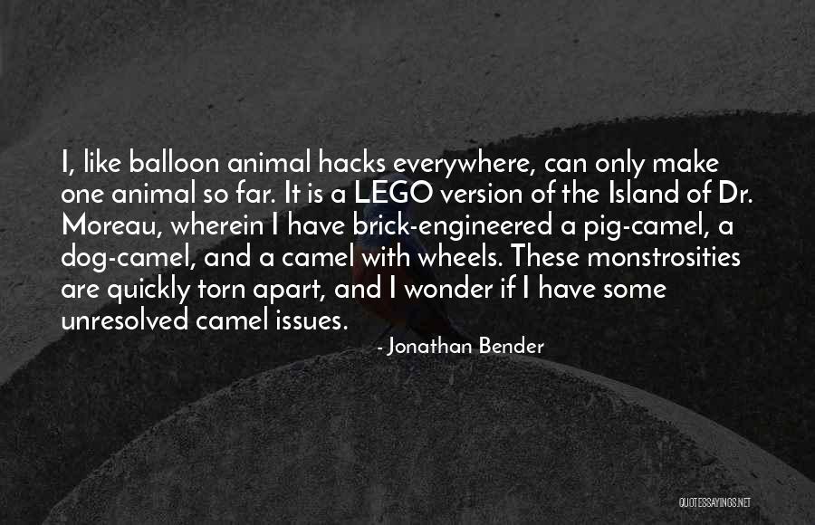 The Island Of Dr Moreau Quotes By Jonathan Bender The Island Of Dr Moreau Quotes By Jonathan Bender
