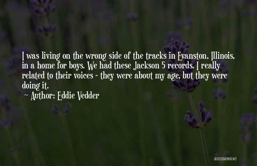 The Jackson 5 Quotes By Eddie Vedder