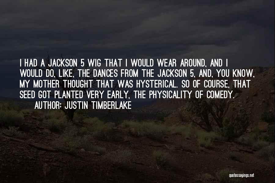 The Jackson 5 Quotes By Justin Timberlake