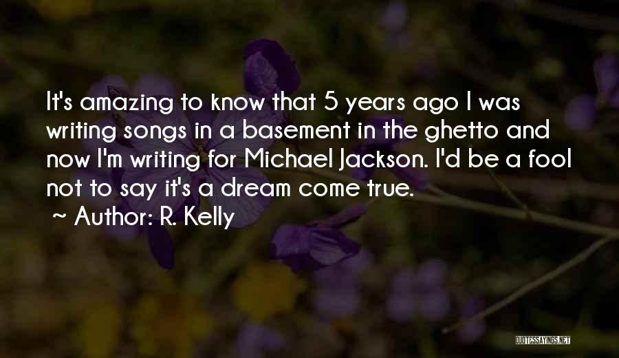 The Jackson 5 Quotes By R. Kelly