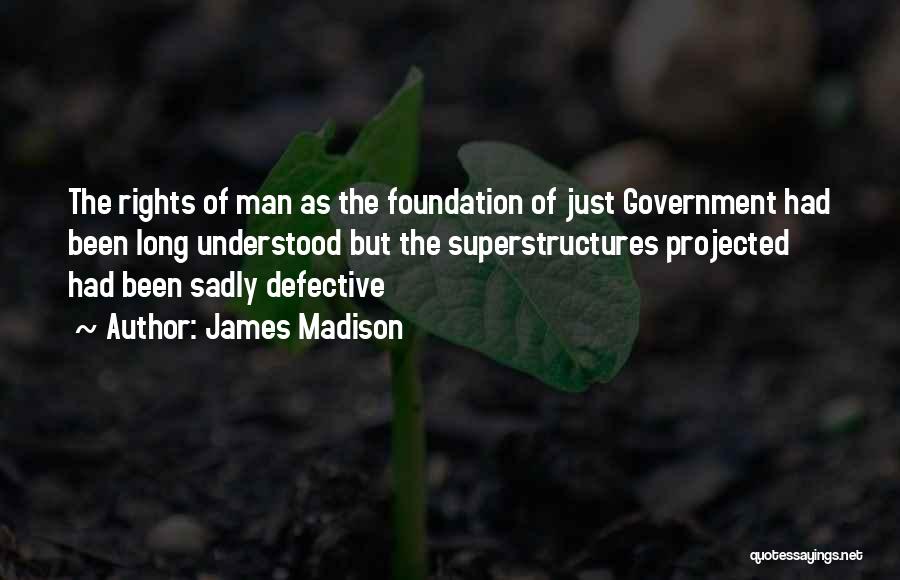 The James Madison Quotes By James Madison