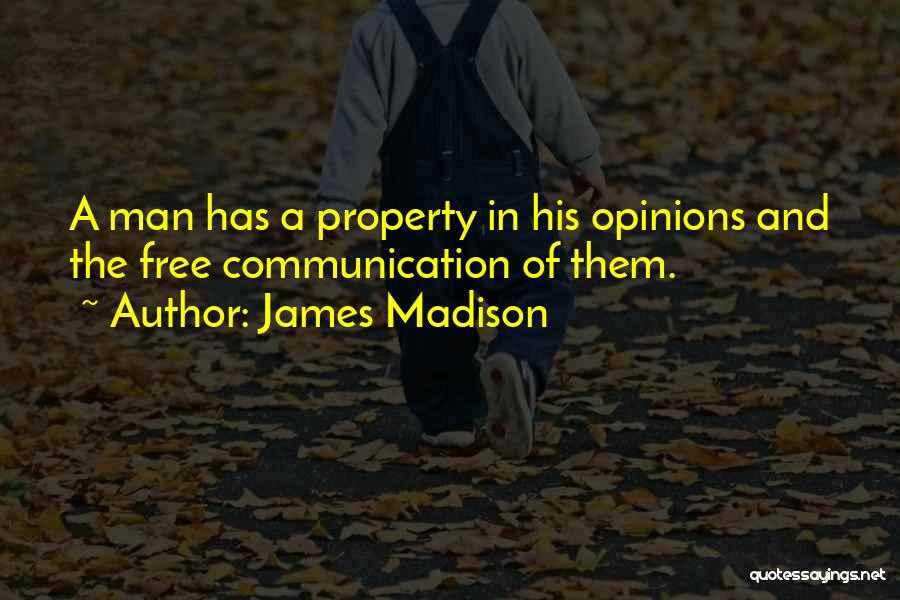 The James Madison Quotes By James Madison