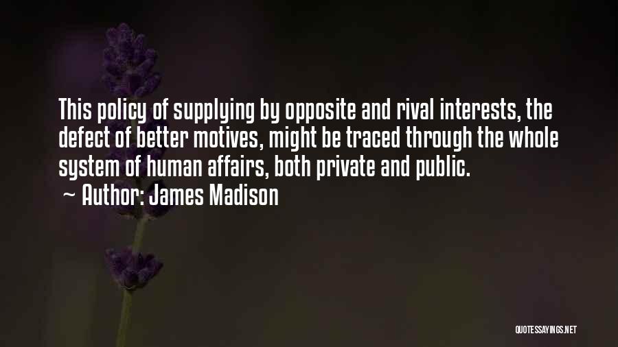 The James Madison Quotes By James Madison