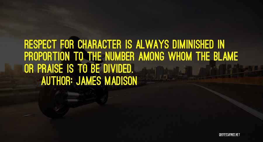 The James Madison Quotes By James Madison