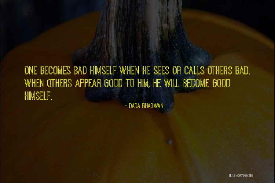 The Japanese Quince Quotes By Dada Bhagwan The Japanese Quince Quotes By Dada Bhagwan