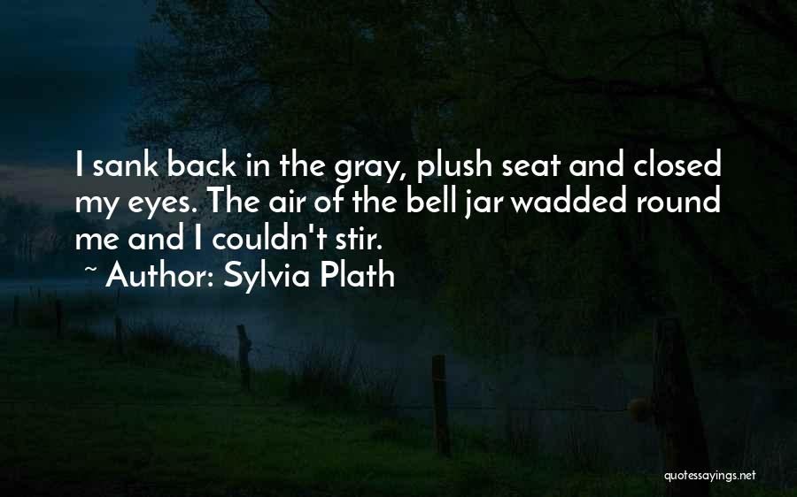 The Jar Bell Quotes By Sylvia Plath