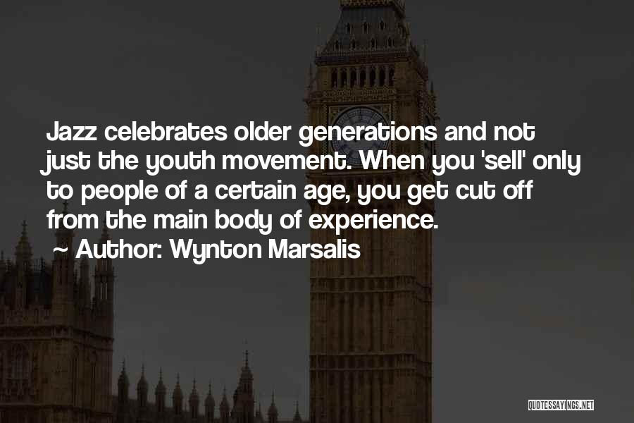The Jazz Age Quotes By Wynton Marsalis