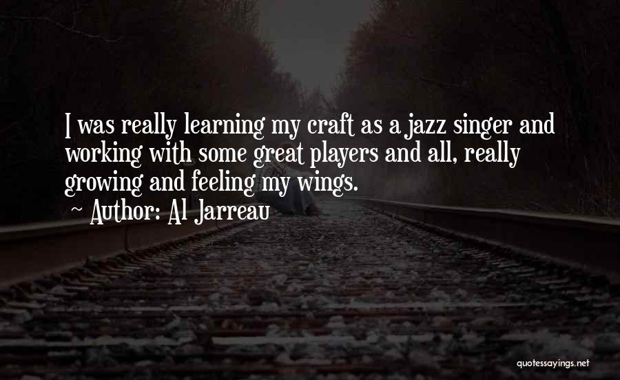 The Jazz Singer Quotes By Al Jarreau