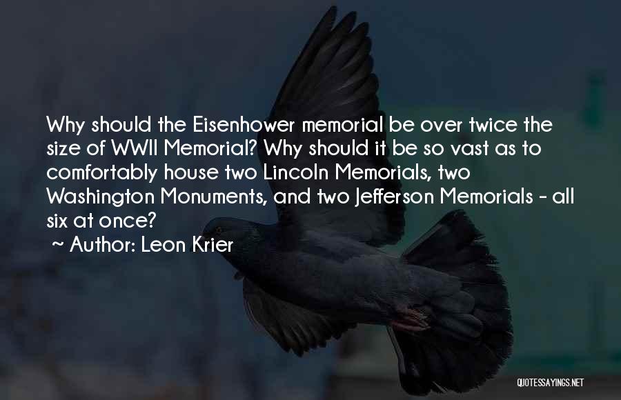 The Jefferson Memorial Quotes By Leon Krier