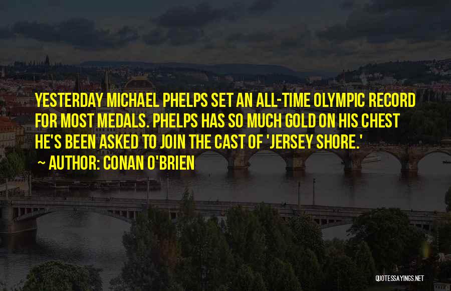 The Jersey Shore Quotes By Conan O'Brien