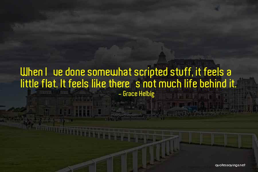 The Jerusalem Duality Quotes By Grace Helbig