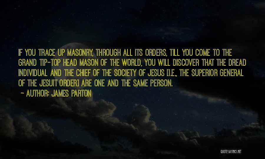 The Jesuit Order Quotes By James Parton