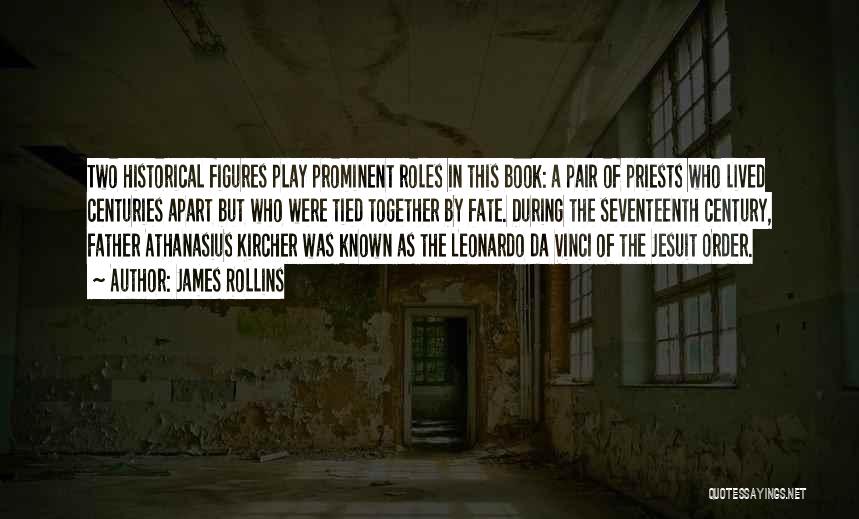 The Jesuit Order Quotes By James Rollins