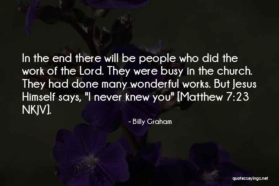 The Jesus I Never Knew Quotes By Billy Graham The Jesus I Never Knew Quotes By Billy Graham