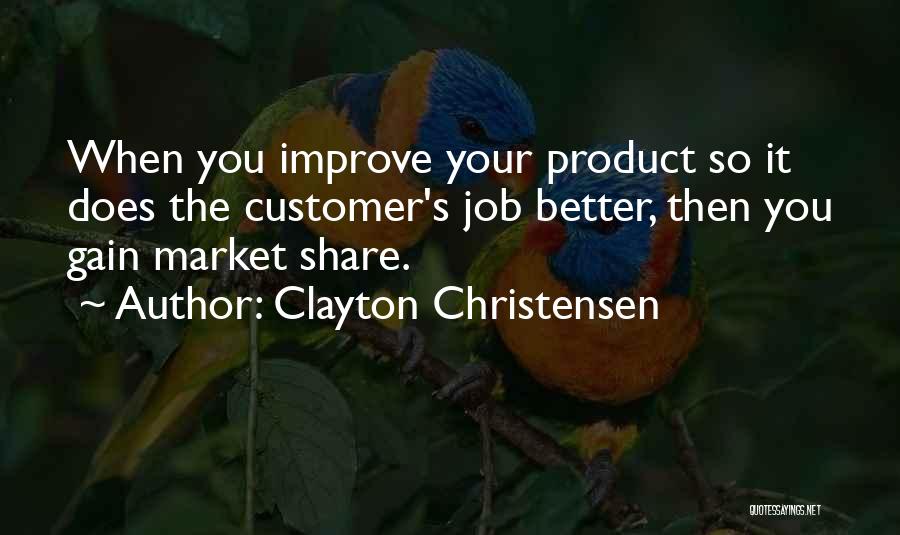 The Job Market Quotes By Clayton Christensen