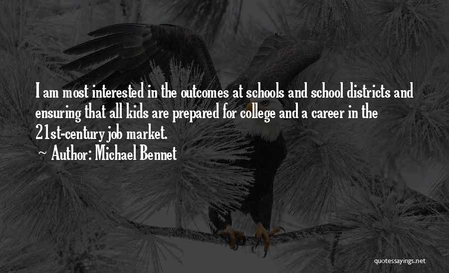 The Job Market Quotes By Michael Bennet