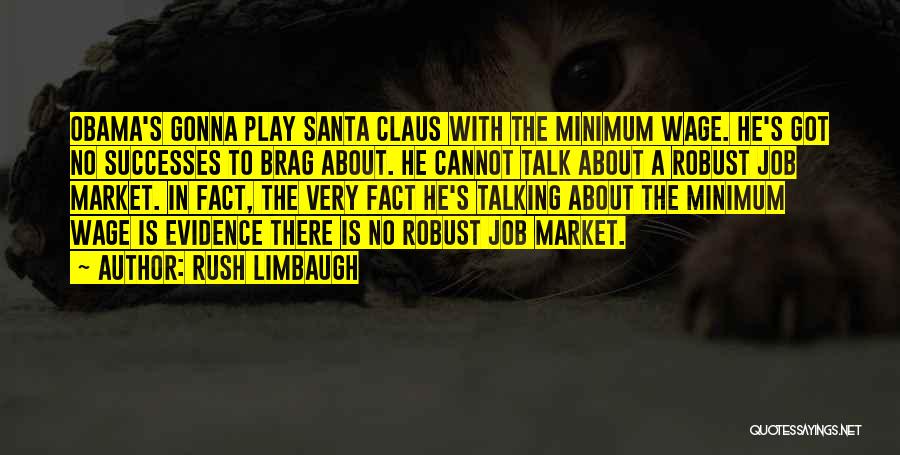 The Job Market Quotes By Rush Limbaugh