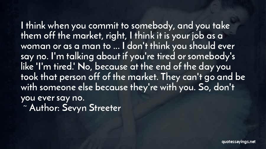 The Job Market Quotes By Sevyn Streeter