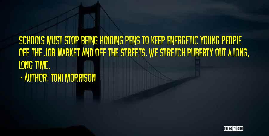 The Job Market Quotes By Toni Morrison