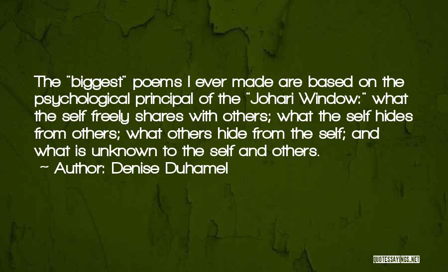 The Johari Window Quotes By Denise Duhamel