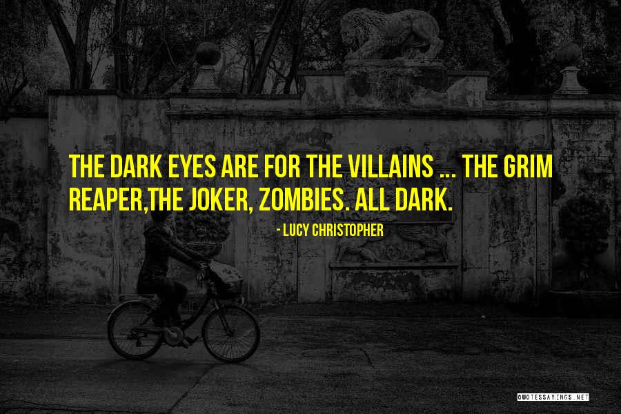 The Joker Quotes By Lucy Christopher The Joker Quotes By Lucy Christopher