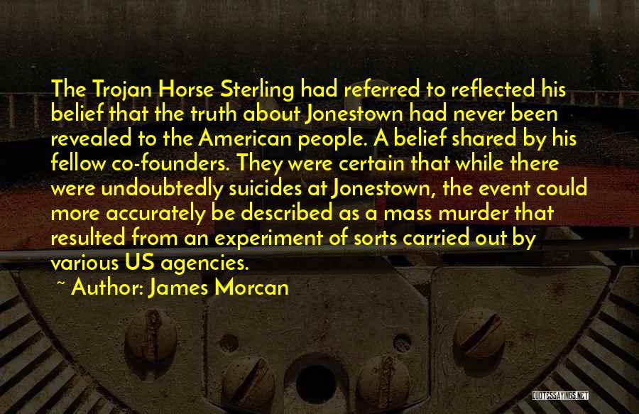 The Jonestown Massacre Quotes By James Morcan