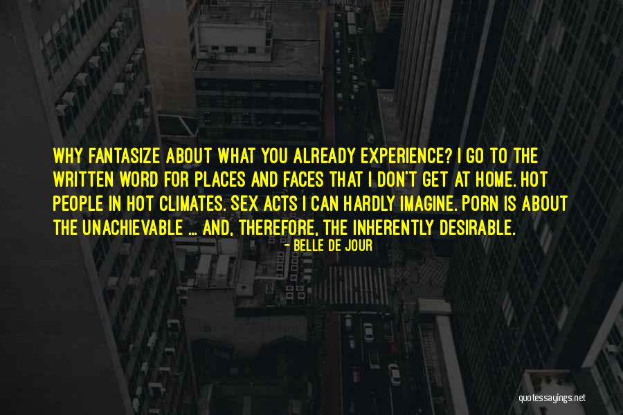 The Jour Quotes By Belle De Jour The Jour Quotes By Belle De Jour