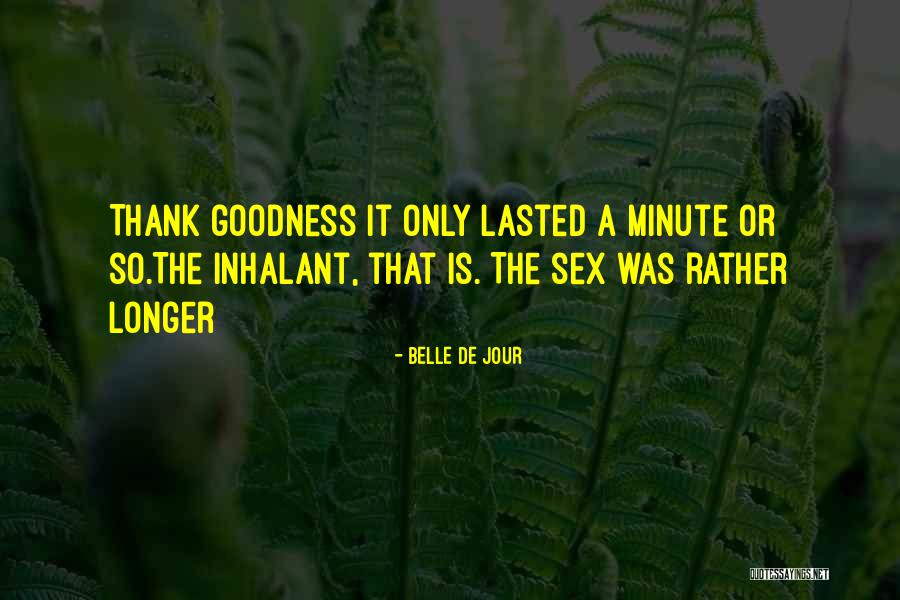 The Jour Quotes By Belle De Jour The Jour Quotes By Belle De Jour