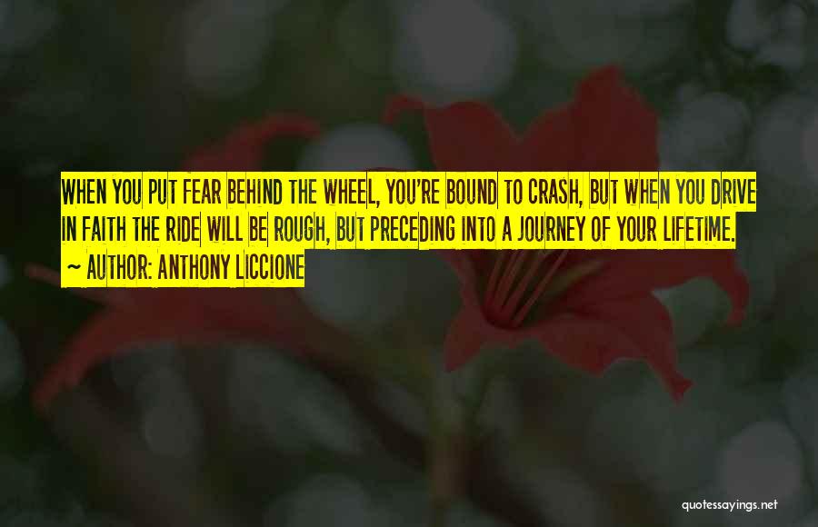 The Journey Of Faith Quotes By Anthony Liccione