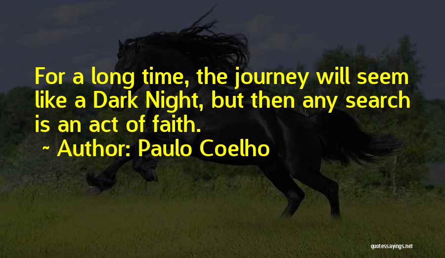 The Journey Of Faith Quotes By Paulo Coelho