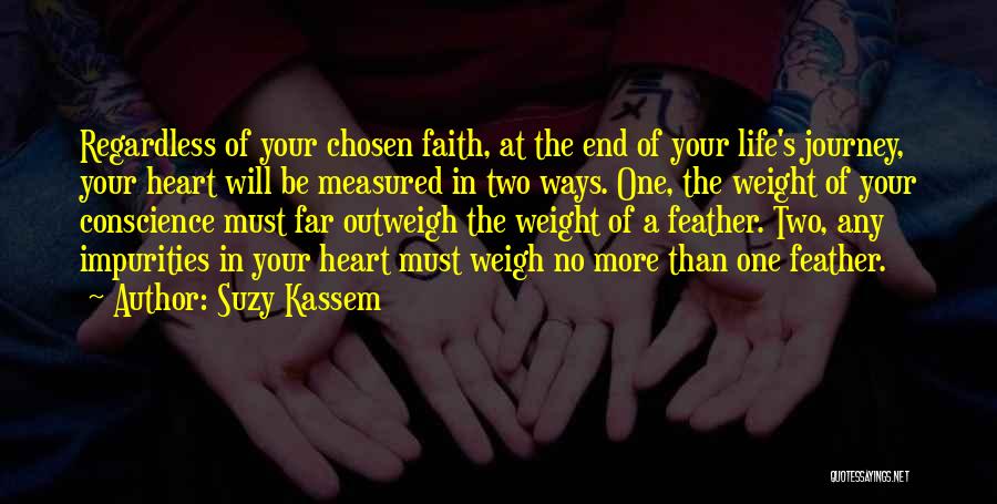 The Journey Of Faith Quotes By Suzy Kassem