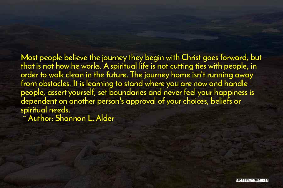 The Journey Of Learning Quotes By Shannon L. Alder