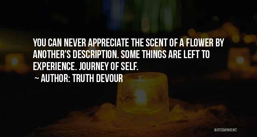 The Journey Of Learning Quotes By Truth Devour