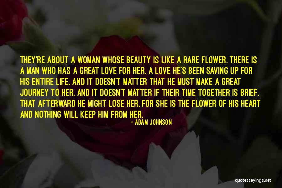 The Journey Of Life Together Quotes By Adam Johnson The Journey Of Life Together Quotes By Adam Johnson