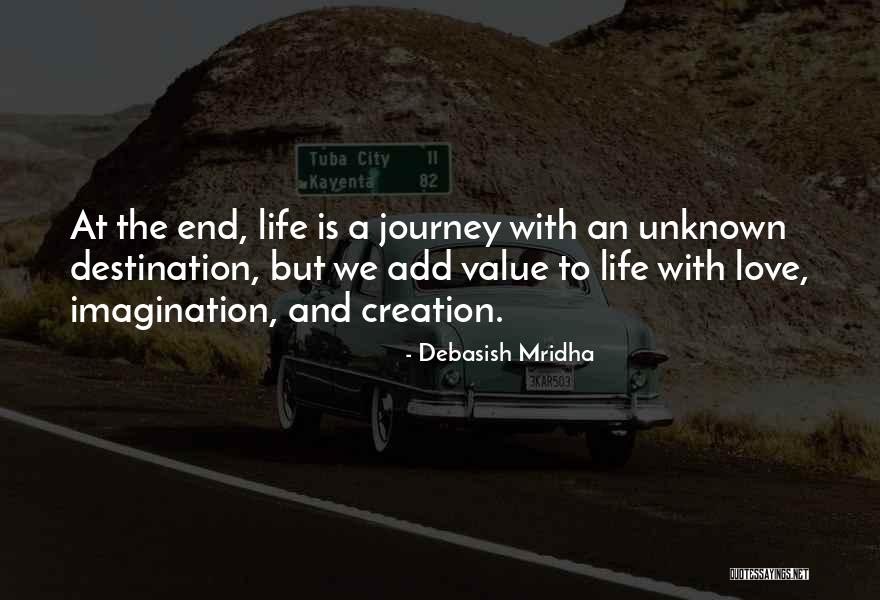 The Journey To Happiness Quotes By Debasish Mridha