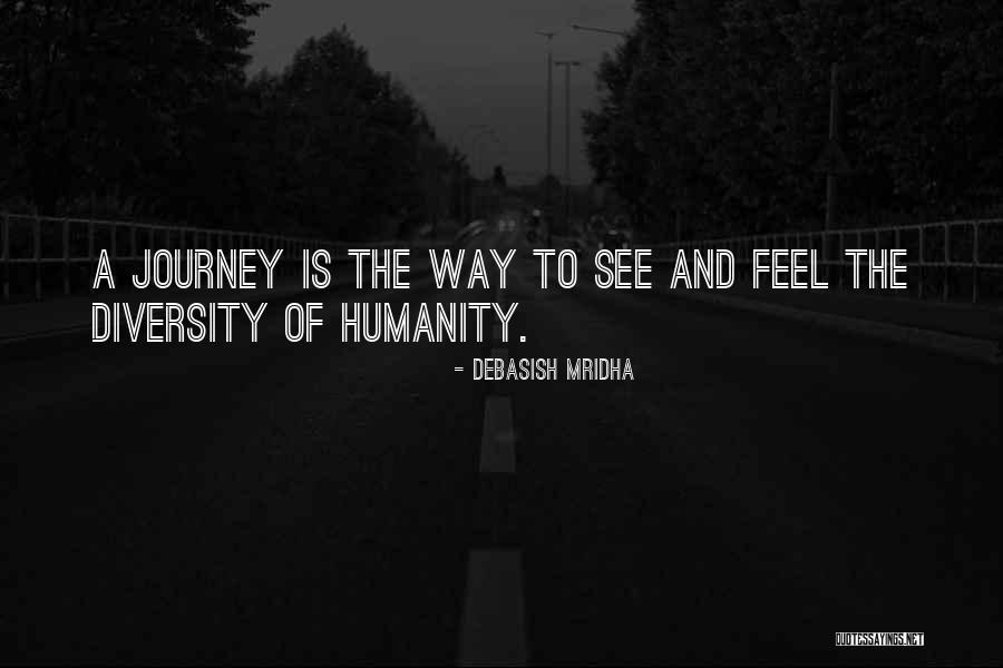 The Journey To Happiness Quotes By Debasish Mridha