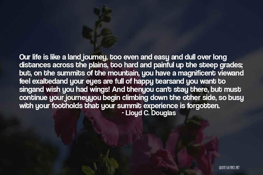 The Journey To Happiness Quotes By Lloyd C. Douglas