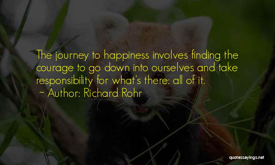 The Journey To Happiness Quotes By Richard Rohr