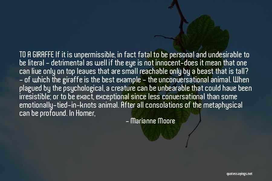 The Journey To The Top Quotes By Marianne Moore The Journey To The Top Quotes By Marianne Moore
