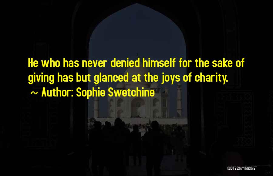 The Joy Of Giving Quotes By Sophie Swetchine
