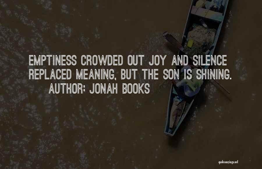 The Joy Of Having A Son Quotes By Jonah Books